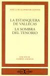 LA ESTANQUERA DE VALLECAS. LA SOMBRA DEL TENORIO