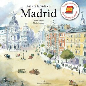 ASI ERA LA VIDA EN MADRID
