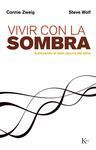 VIVIR CON LA SOMBRA