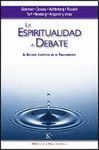 LA ESPIRITUALIDAD A DEBATE