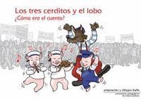 LOS TRES CERDITOS Y EL LOBO ¿COMO ERA EL CUENTO