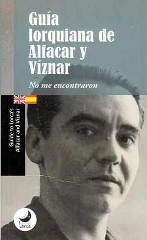 GUÍA LORQUIANA DE ALFACAR Y VÍZNAR