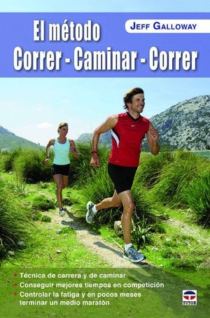 EL MÉTODO CORRER-CAMINAR-CORRER