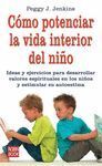 COMO POTENCIAR LA VIDA INTERIOR DEL NIÑO