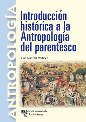 INTRODUCCION HISTORICA A LA ANTROPOLOGIA DEL PAREN