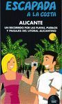 ESCAPADA A LA COSTA ALICANTE
