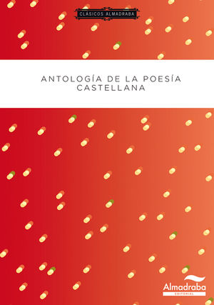 ANTOLOGÍA DE LA POESÍA CASTELLANA
