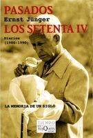 PASADOS LOS SETENTA IV