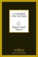LA MUERTE UNA VEZ MAS