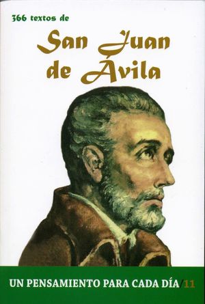 366 TEXTOS DE SAN JUAN DE ÁVILA