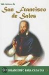 SAN FRANCISCO DE SALES. 366 TEXTOS