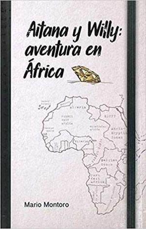 AITANA Y WILLY: AVENTURA EN AFRICA