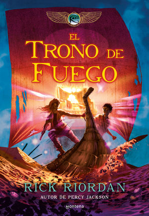 EL TRONO DE FUEGO (CRÓNICAS DE KANE 2)