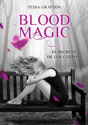 EL SECRETO DE LOS CUERVOS (BLOOD MAGIC II)
