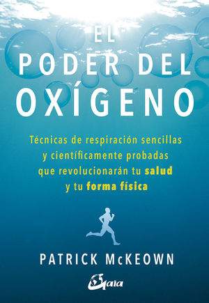 PODER DEL OXIGENO:TECNICAS RESPIRACION SENCILLAS Y