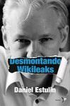 DESMONTANDO WIKILEAKS