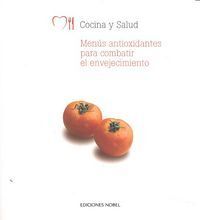 MENÚS ANTIOXIDANTES PARA COMBATIR EL ENVEJECIMIENTO