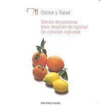 MENÚS DEPURATIVOS PARA DESPUÉS DE ÉPOCAS DE COMIDAS COPIOSAS