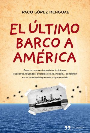 EL ULTIMO BARCO A AMERICA