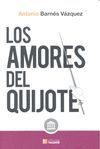 AMORES DEL QUIJOTE,LOS