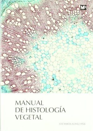 MANUAL DE HISTOLOGIA VEGETAL