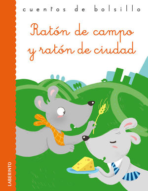 RATÓN DE CAMPO Y RATÓN DE CIUDAD