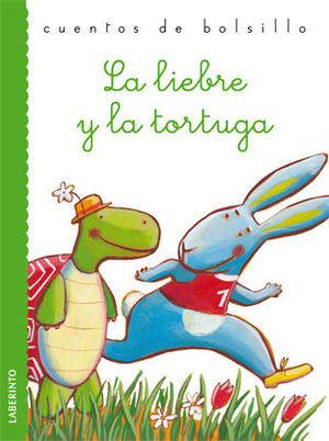 LIEBRE Y LA TORTUGA (CUENTOS DE BOLSILLO)