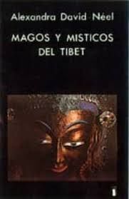 MAGOS Y MÍSTICOS DEL TÍBET
