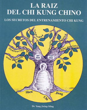 LA RAÍZ DEL CHI KUNG CHINO