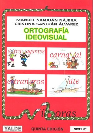 ORTOGRAFIA IDEOVISUAL 8 (13-14 AÑOS) 5ªED