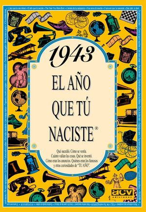 1943 AÑO QUE TU NACISTE