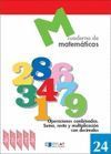 MATEMATICAS  24 - OPERACIONES COMBINADAS. SUMA, RESTA Y MULTIPLICACIÓN CON DECIM