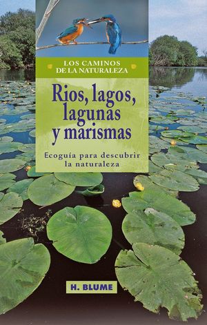 RÍOS, LAGOS, LAGUNAS Y MARISMAS