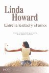 ENTRE LA LEALTAD Y EL AMOR
