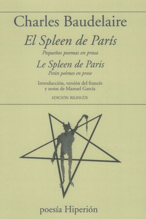 EL SPLEEN DE PARIS / LE SPLEEN DE PARIS