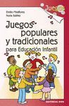 JUEGOS POPULARES Y TRADICIONALES PARA EDUCACIÓN INFANTIL