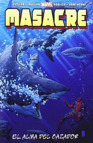 MASACRE 16: EL ALMA DEL CAZADOR