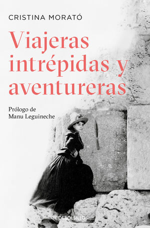 VIAJERAS INTREPIDAS Y AVENTURERAS (N.ED)