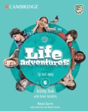 LIFE ADVENTURES 6 ACTIVITY BOOK. WITH HOME BOOK. LET AND ONLINE ACTIVITIES. LEVEL