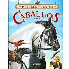 MEJORES RELATOS DE CABALLOS, LOS