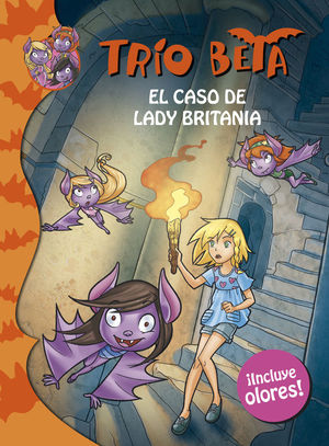 EL CASO DE LADY BRITANIA (TRÍO BETA. OLORES 2)