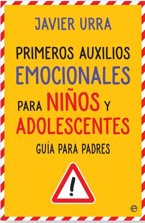 PRIMEROS AUXILIOS EMOCIONALES PARA NIÑOS Y ADOLESCENTES
