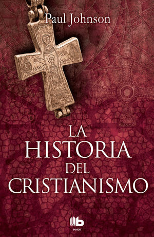 HISTORIA DEL CRISTIANISMO, LA