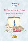 BELLOS PENSAMIENTOS PARA ALMAS DELICADAS/MENSAJES