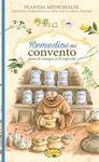 REMEDIOS DEL CONVENTO PARA CUERPO Y ESPÍRITU
