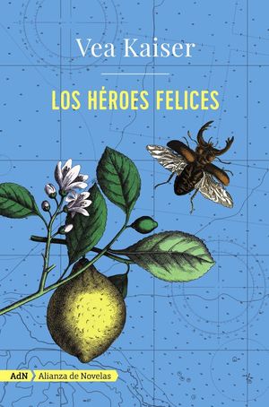 LOS HÉROES FELICES (ADN)