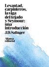 LEVANTAD, CARPINTEROS, LA VIGA DEL TEJADO. SEYMOUR: UNA INTRODUCCIÓN