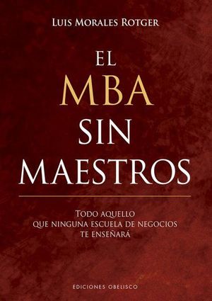 MBA SIN MAESTROS, EL