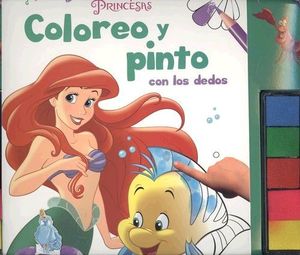 COLOREO Y PINTO CON LOS DEDOS (PRINCESAS)