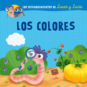 LOS DESCUBRIMIENTOS DE LUCAS Y LUCÍA - LOS COLORES